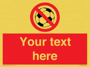 Custom No Ball Games Sign